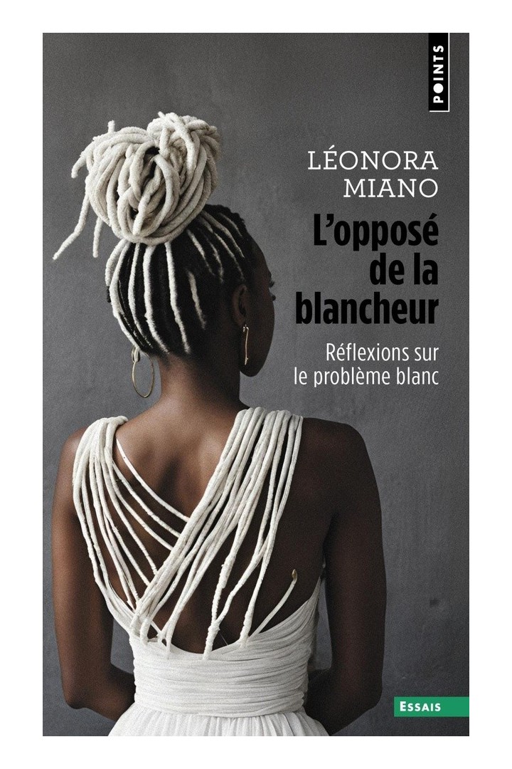 L'opposé de la blancheur : Réflexions sur le problème blanc