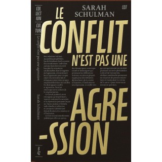 Le conflit n'est pas une agression