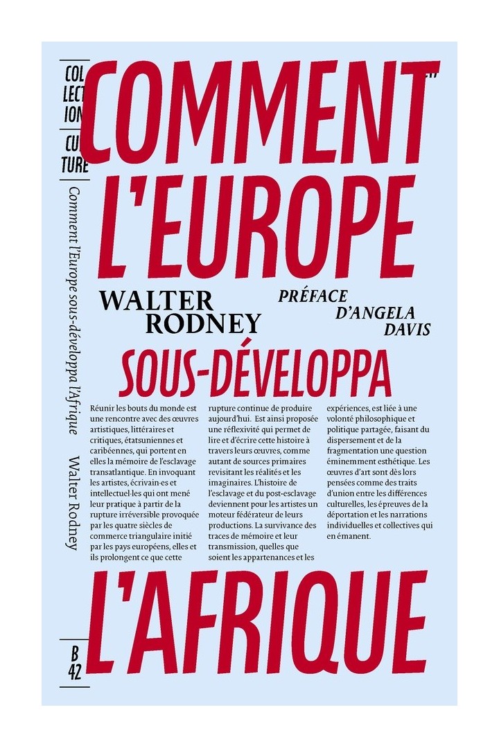 Comment l'Europe sous-développa l'Afrique
