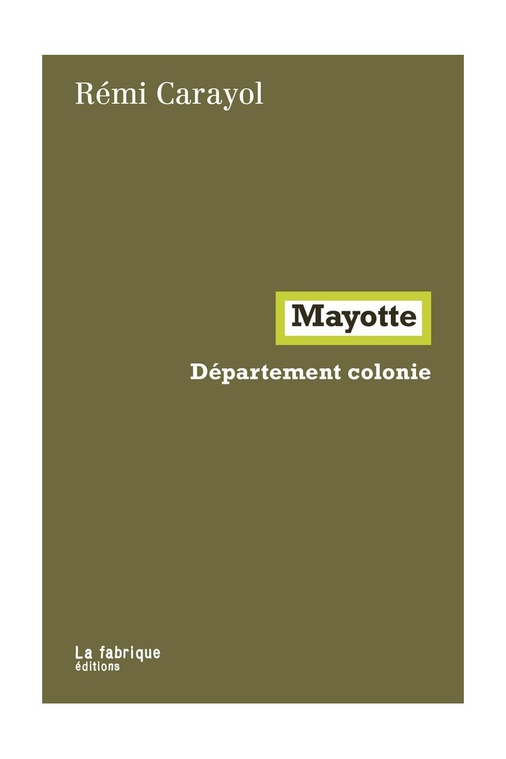 Mayotte : Département colonie