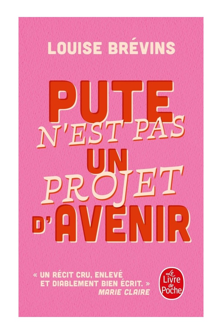 Pute n'est pas un projet d'avenir