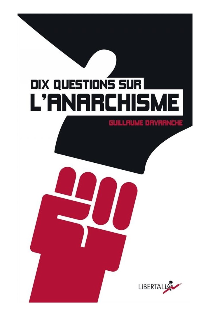 Dix questions sur l'anarchisme