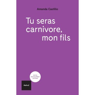 Tu seras carnivore mon fils