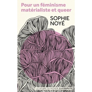 Pour un féminisme matérialiste et queer