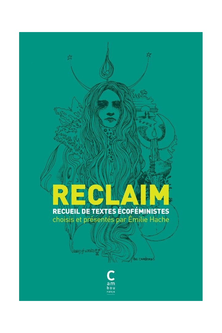 Reclaim ; recueil de textes écoféministes