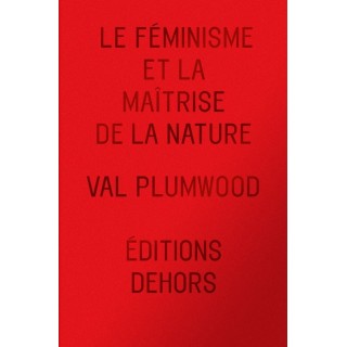 Le féminisme et la maîtrise de la nature