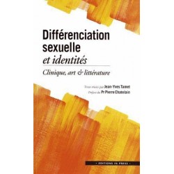 Différenciation sexuelle et identités. Clinique, art & littérature
