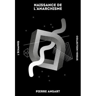 Naissance de l'anarchisme
