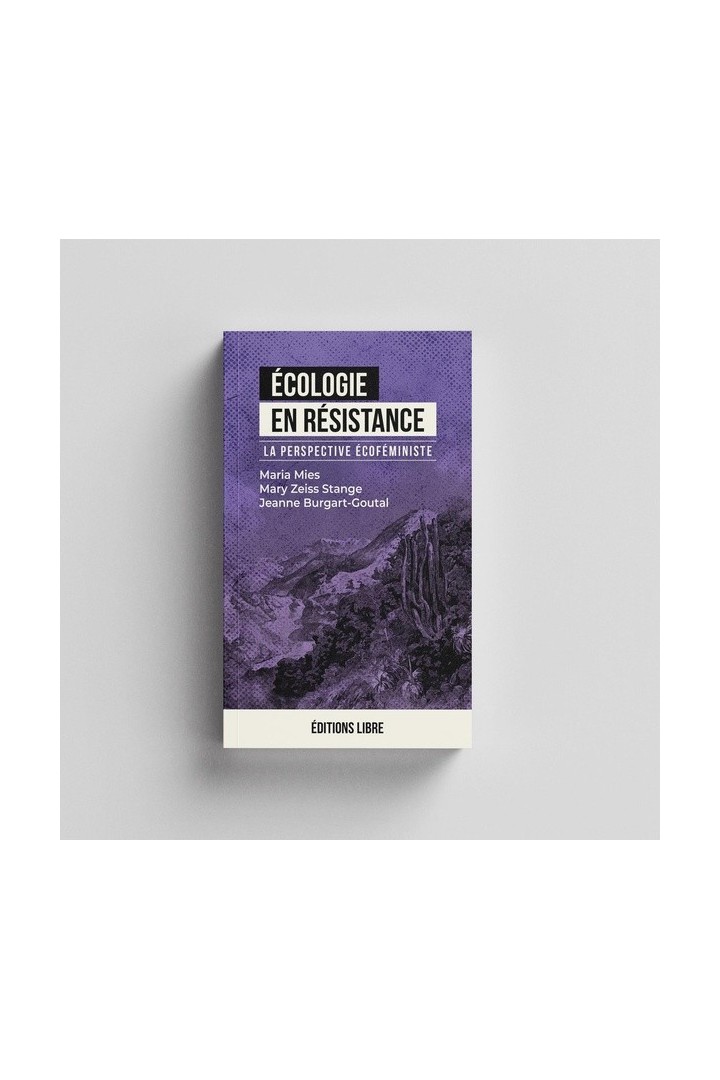 Écologie en résistance : La perspective écoféminisme