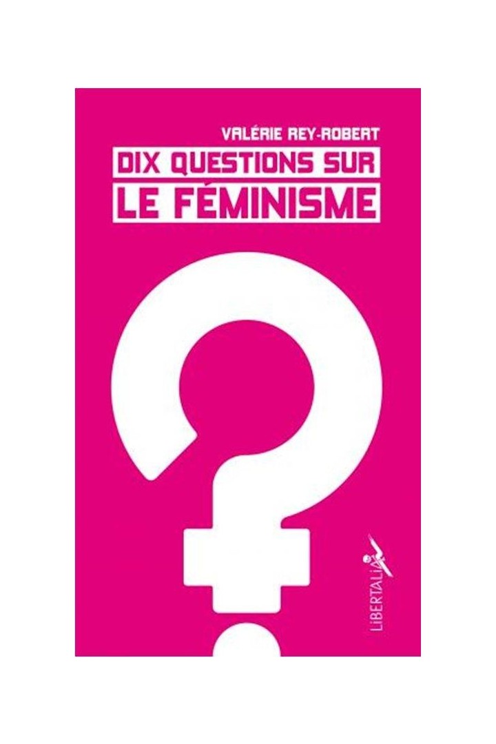 Dix questions sur le féminisme