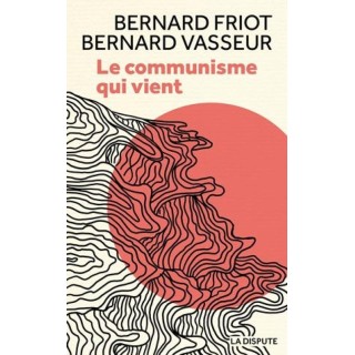 Le communisme qui vient