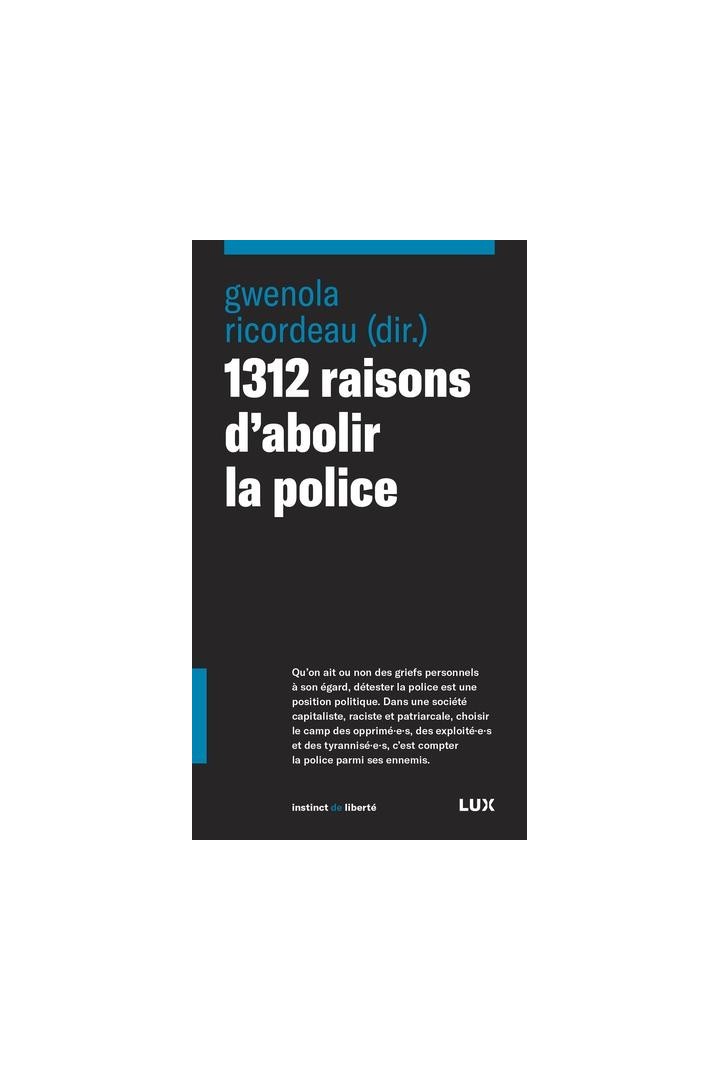 1312 raisons d'abolir la police