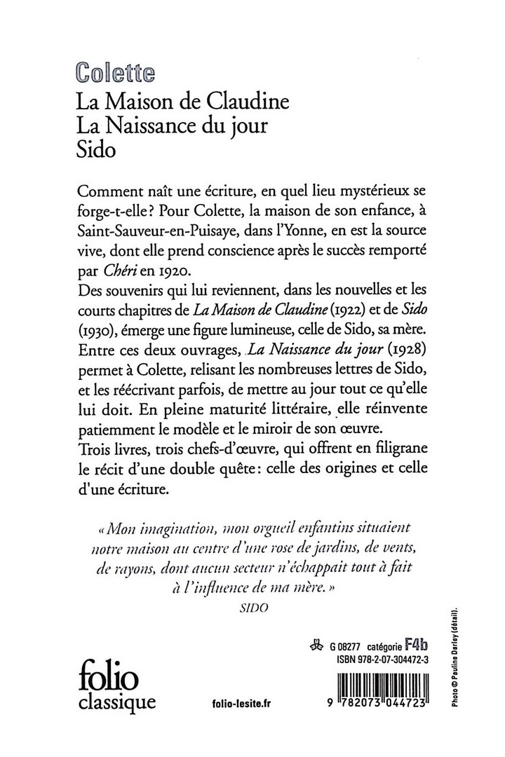 La Maison de Claudine : La Naissance du jour ; Sido