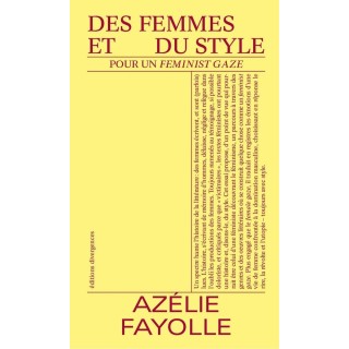 Des femmes et du style : pour un feminist gaze