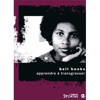 Apprendre à transgresser : L'éducation comme pratique de la liberté