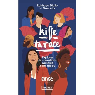 Kiffe ta race : explorer les questions raciales sans tabou