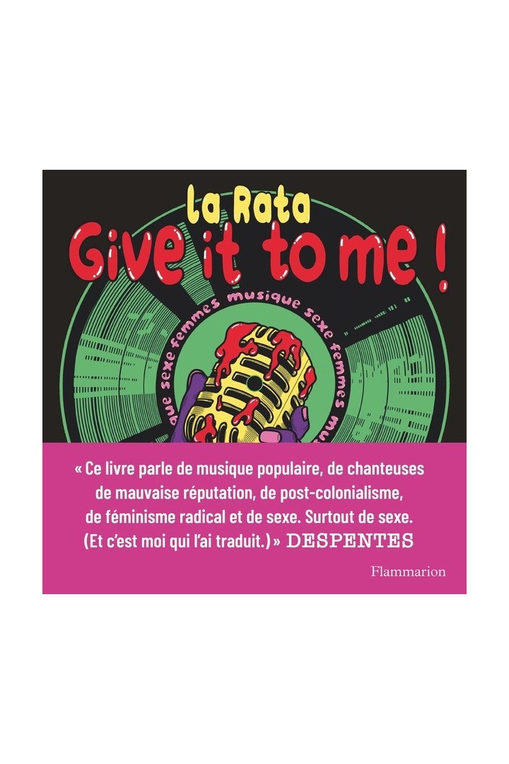 Give It to Me ! : Sexe femmes musique