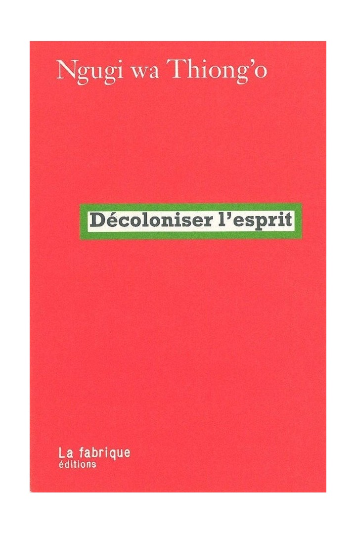 Décoloniser l'esprit