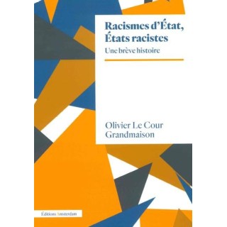 Racismes d'état, états racistes : un brève histoire