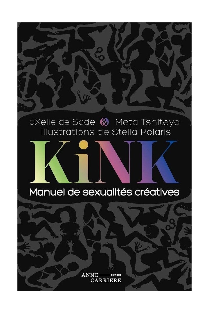Kink : Manuel de sexualités créatives
