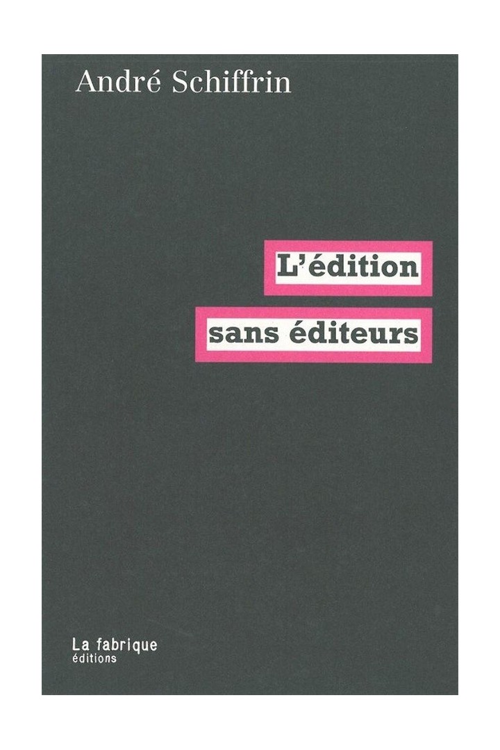 L' Édition sans éditeurs
