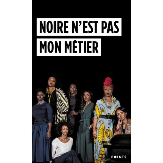 Noire n'est pas mon métier