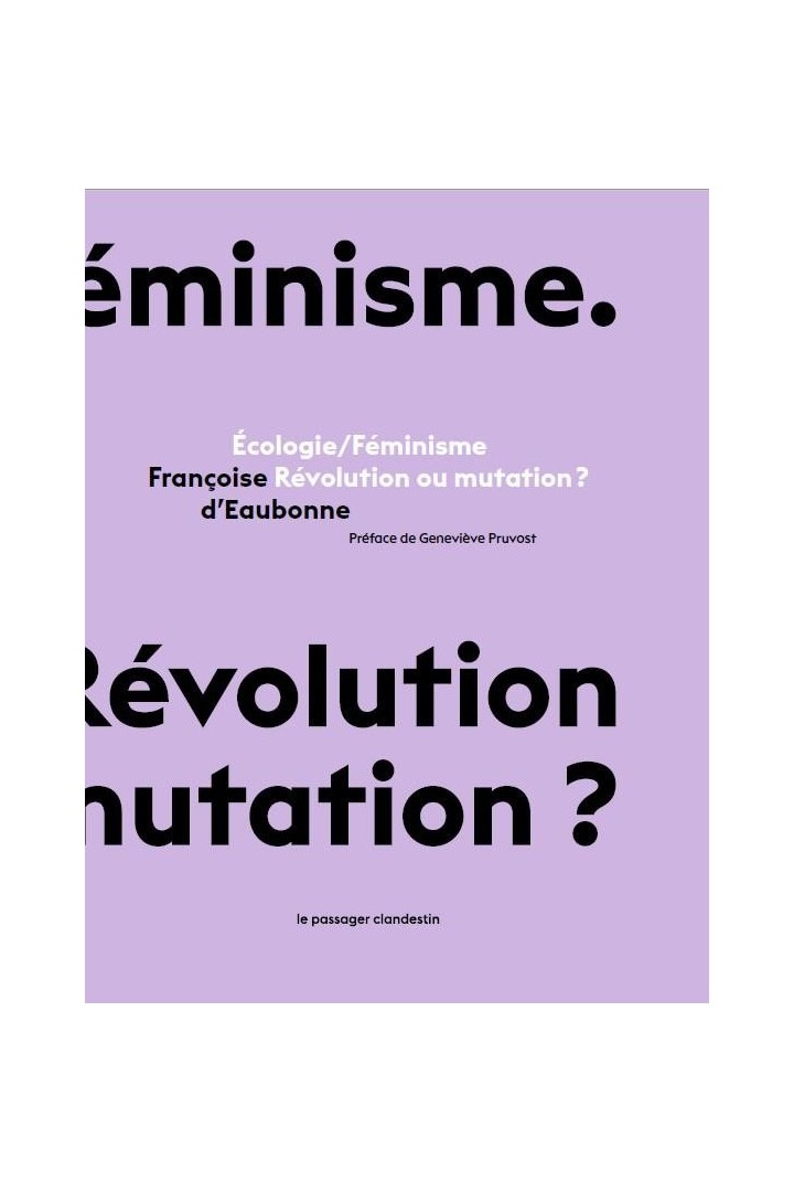 Écologie/féminisme : révolution ou mutation ?