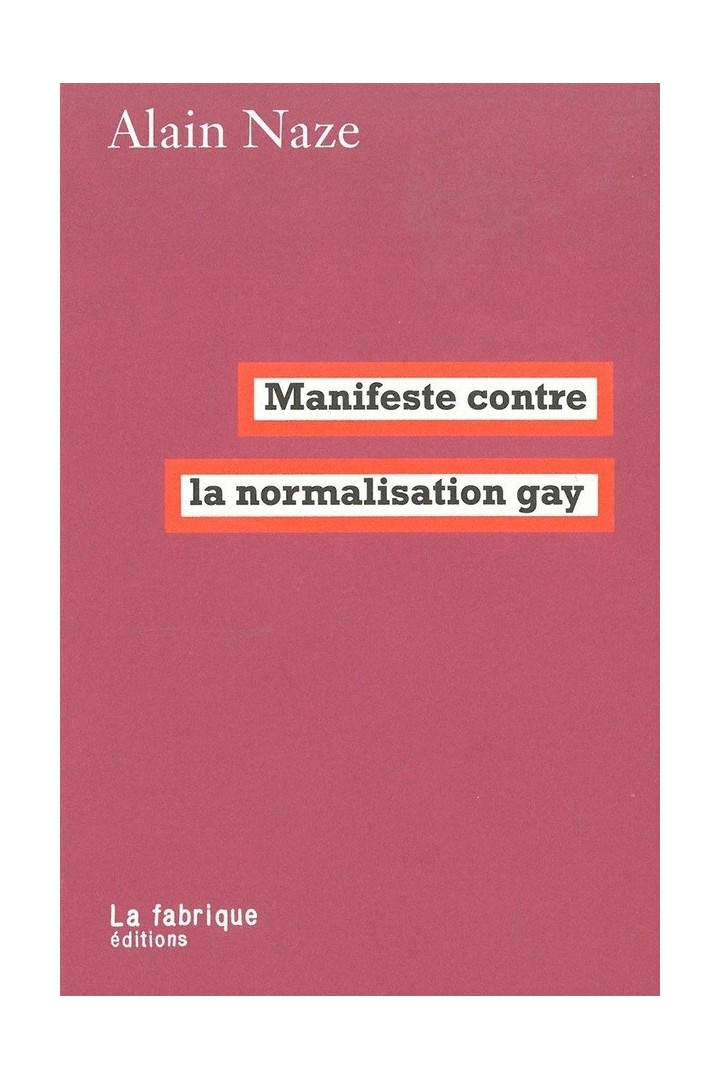 Manifeste contre la normalisation gay