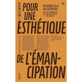 Pour une esthétique de l'émancipation : produire les lignées d'un art queer