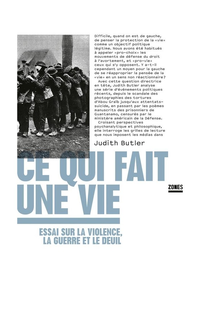 Ce qui fait une vie ; essai sur la violence, la guerre et le deuil
