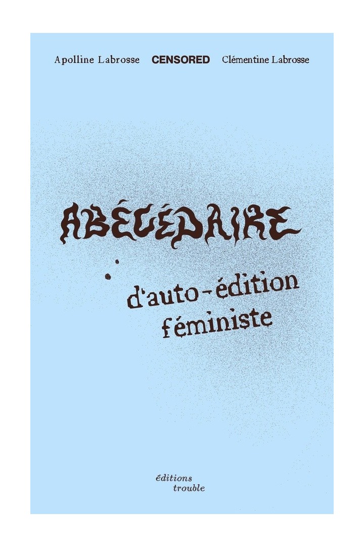 Abécédaire d'auto-édition féministe