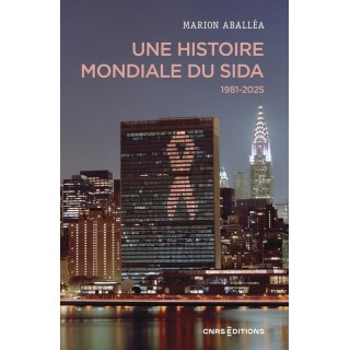Une histoire mondiale du sida (1981-2025)