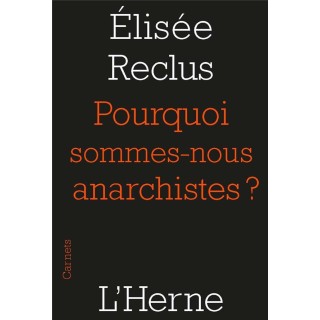 Pourquoi sommes-nous anarchistes ?