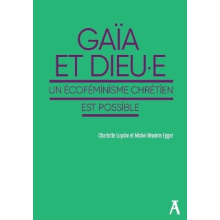 Gaïa et dieu.e : Un écoféminisme chrétien est possible