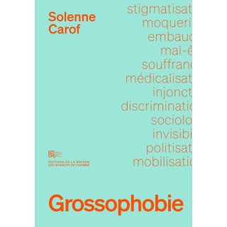 Grossophobie : sociologie d'une discrimination invisible