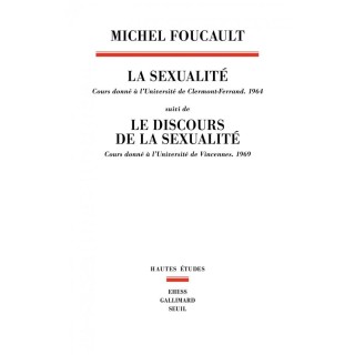 La sexualité ; le discours de la la sexualité