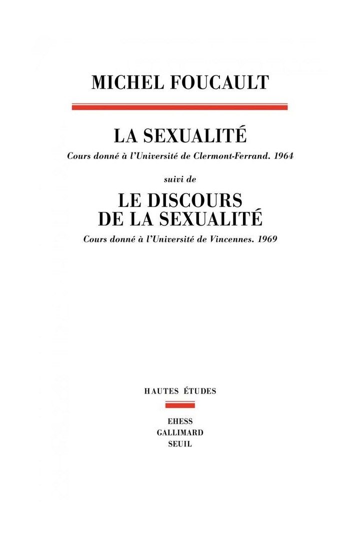 La sexualité ; le discours de la la sexualité