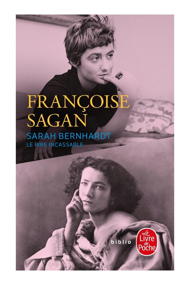 Sarah Bernhardt, le rire incassable