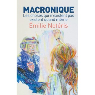Macronique ; les choses qui n'existent pas existent quand même