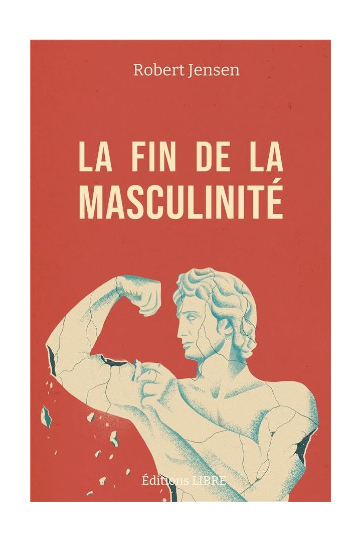 La fin de la masculinité