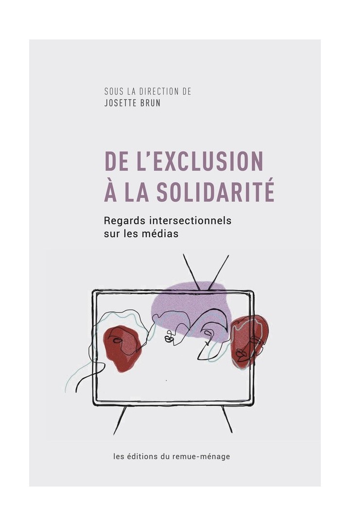 De l'exclusion à la solidarité ; regards intersectionnels sur les médias