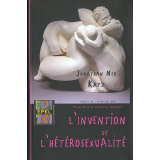 L' invention de l' heterosexualite