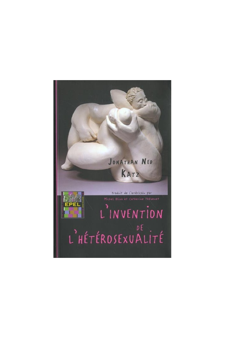 L' invention de l' heterosexualite