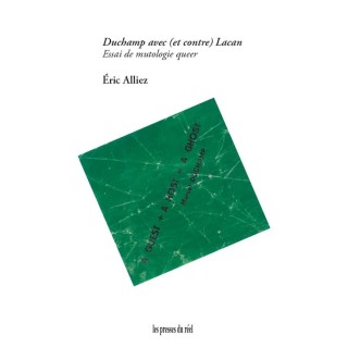 Duchamp avec (et contre) Lacan : essai de mutologie queer