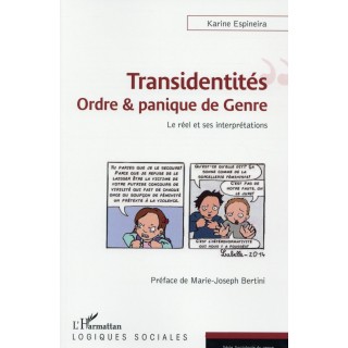 Transidentités : ordre et panique de genre ; le réel et ses interprétations