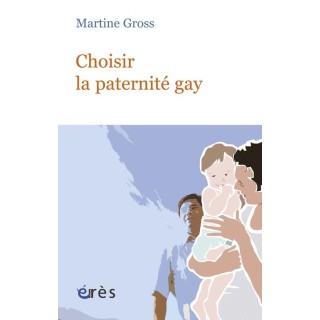 Choisir la paternite gay
