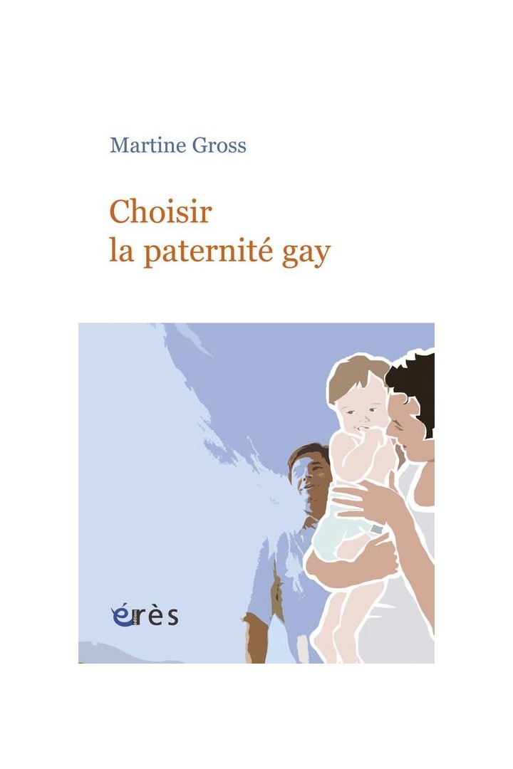 Choisir la paternite gay