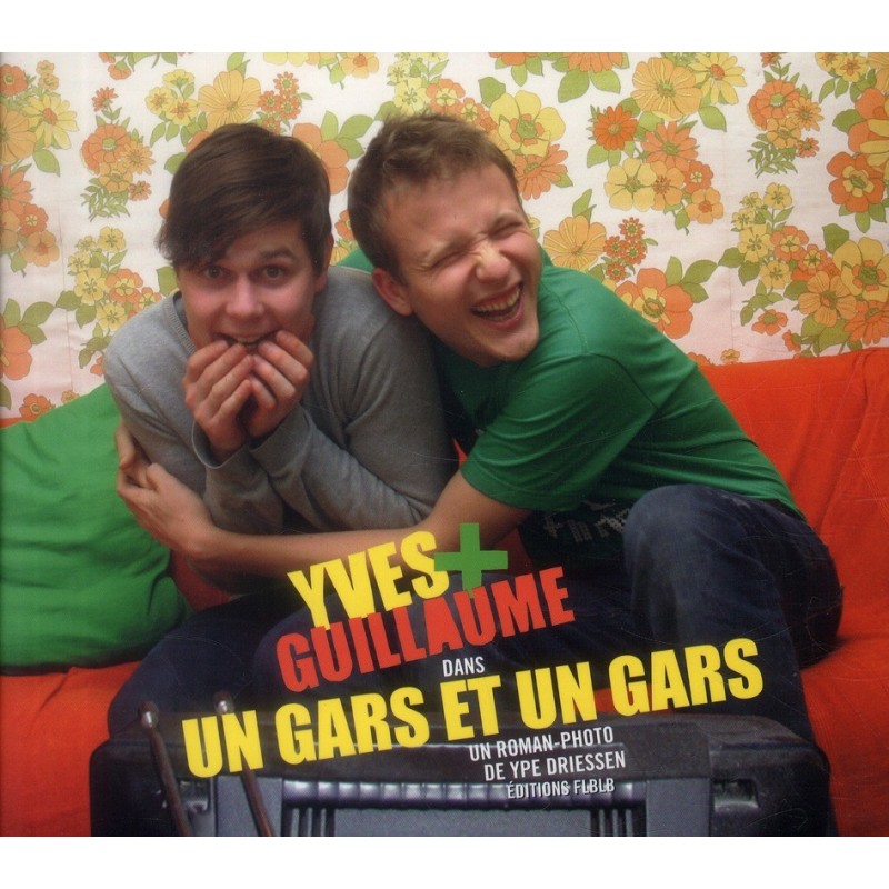 Yves et Guillaume dans Un gars et un gars (roman photo)