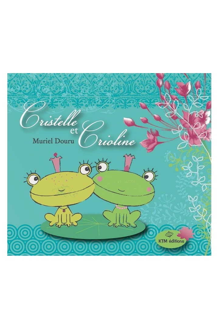 Cristelle et Crioline