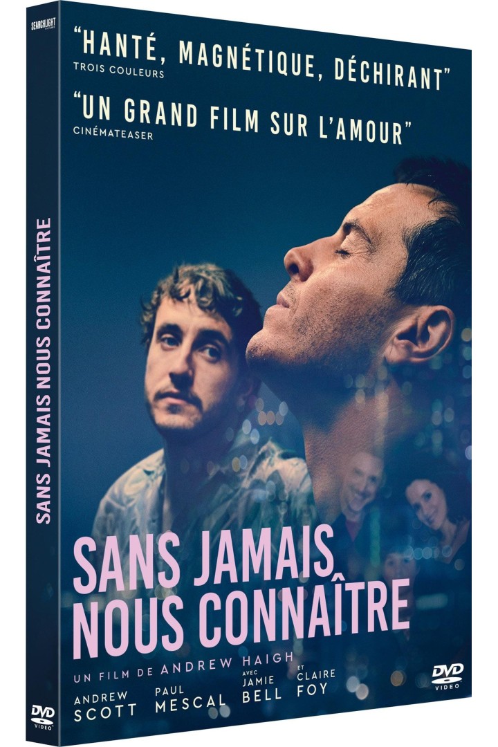 Sans jamais nous connaître